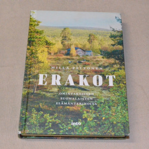 Milla Peltonen Erakot - Omintakeisten suomalaisten elämäntarinoita